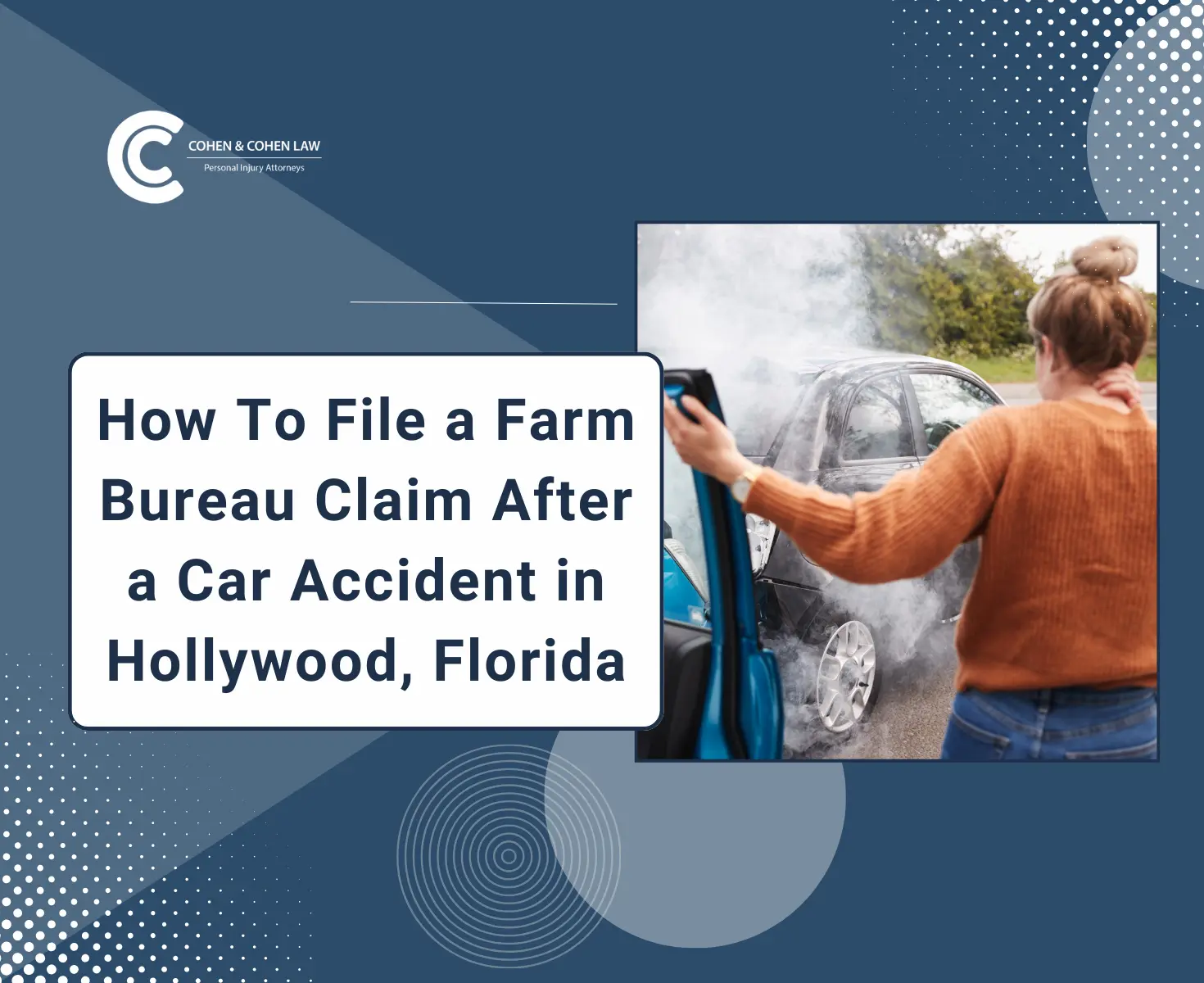 How To File a Farm Bureau Claim After a Car Accident in Hollywood, Florida